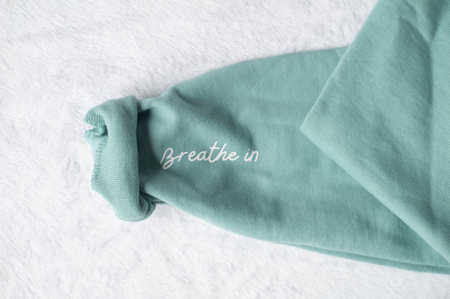 Mindful Sweatshirt, Breathe In Breathe Out on Sleeve