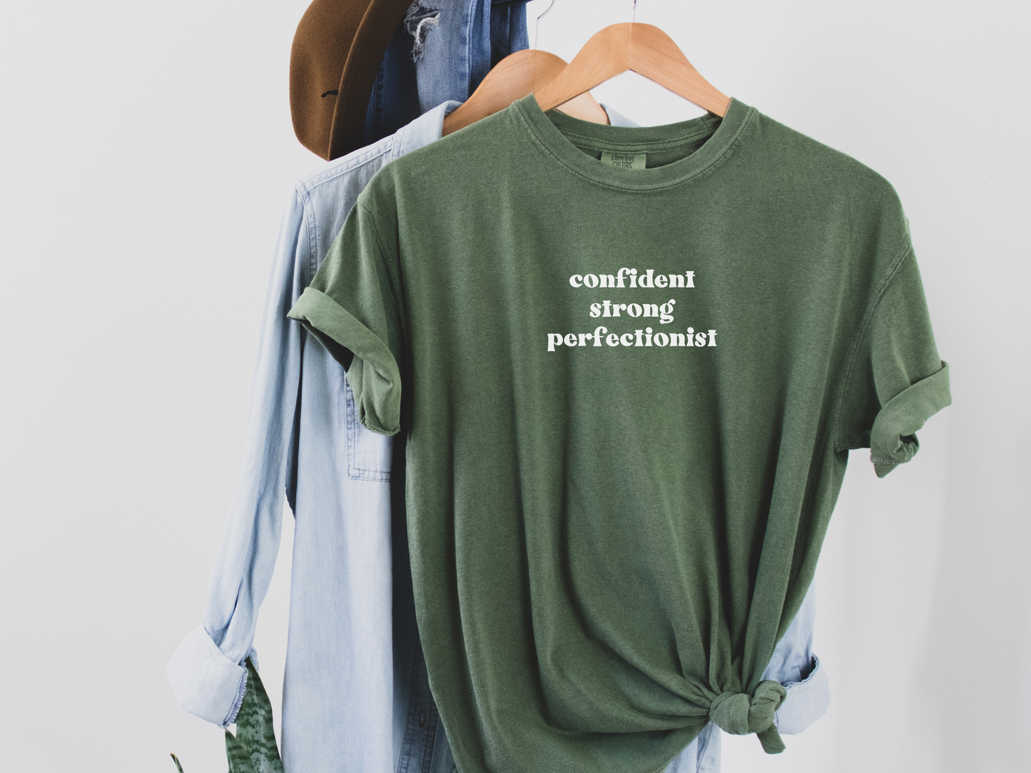 dark green, confident, strong, perfectionist shirt, mental health shirt, personality trait custom shirt, empowered shirt, inspiring shirt